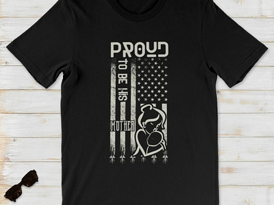 Proud to be his mother Amrican flag  mother’s day shirt