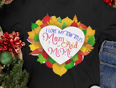 Happy Mother'S Day I love my Tow Titles mom And Mimi Shirt baby baby shower baby yoda community logo dad family fashion follow happy illustration makeup mama mom moments momentum momlife moms typography