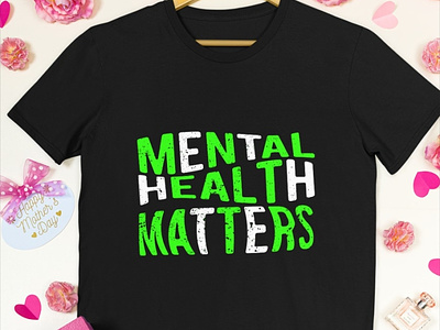 Mental Health Matters Typography For Anxiety Support Shirt
