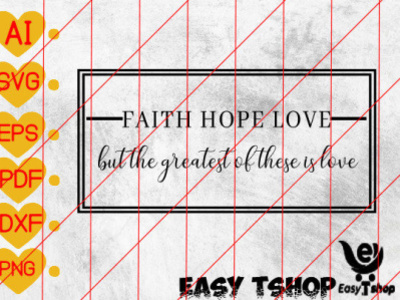 Faith Hope Love but the Greatest of These is Love branding community logo design illustration logo meliodas typography ui ux vector