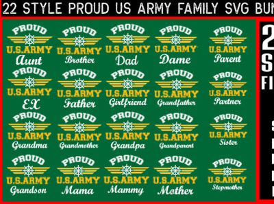 22 Style Proud US Army Family SVG Bundle 3d animation branding community logo graphic design illustration logo meliodas motion graphics typography ui