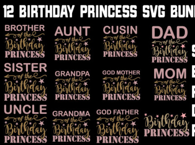 12 Birthday Princess SVG Bundle 3d animation branding community logo design graphic design illustration logo meliodas motion graphics typography ui ux vector