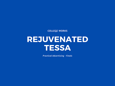 Rejuvenated Tessa branding campaing content creation social media