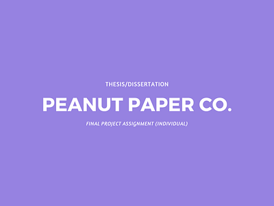 Peanut Paper Co. brand activation campaign content creation promotions thesis