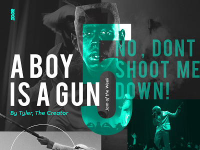 Jam of the Week | 05 a boy is a gun branding collage community project digital design graphic design hip hop identity indie jam of the week music passion project rap tyler the creator typography