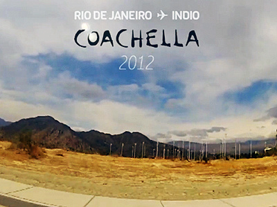Coachella 2012 - video coachella festival music title video