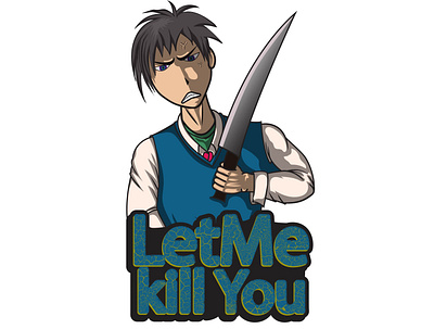 let me kill you - gaming logo 3d animation anime anime design anime logo art artist branding cartoon design graphic design illustration illustrator logo motion graphics ui vector