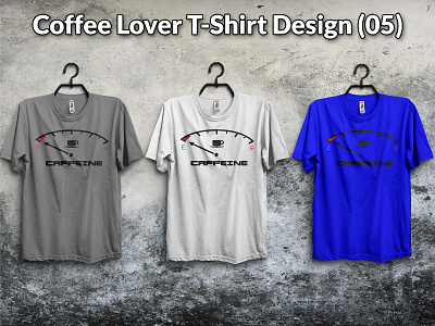 Coffee Lover T-Shirt Design (05)