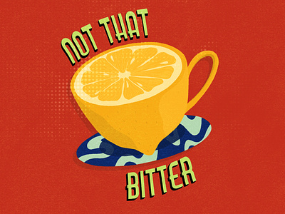 Not Bitter bold colors citrus design digital design digital illustration freehand graphic design illustration lemon texture type typography