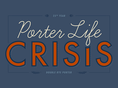 Porter Life Crisis beer brew label logo typography