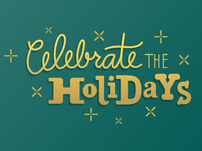 Celebrate the Holidays emerald glitter gold hand lettering holidays texture