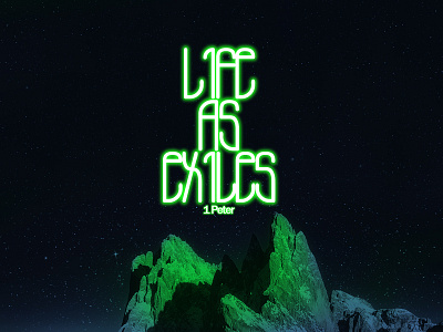 Life as Exiles church graphics typography