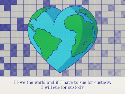 Stand On Your Own Head earth earth day editorial editorial illustration globe halftone heart illustration love pop art texture