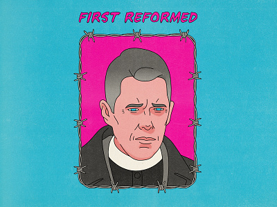 First Reformed design editorial editorial illustration first reformed halftone illustration movies paul schrader pop art texture typography