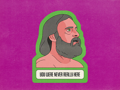 You Were Never Really Here design editorial editorial illustration halftone illustration movies pop art poster texture typography you were never really here