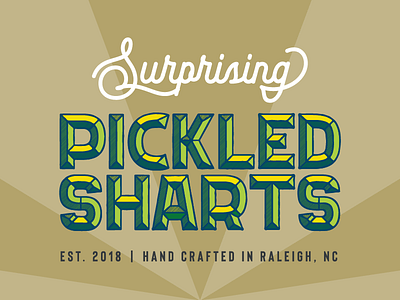 Pickled Sharts brand chiseled farmers market food label pickle pun raleigh