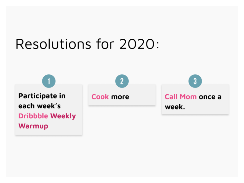 Warmup: Resolutions 2020 dribbbleweeklywarmup list resolutions warmup