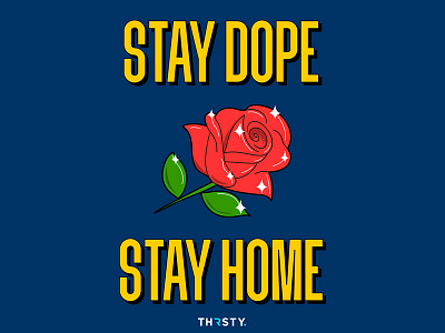 Stay Dope • Stay Home agency creative design graphic graphic design illustration illustrator marketing stayhome thirsty vector