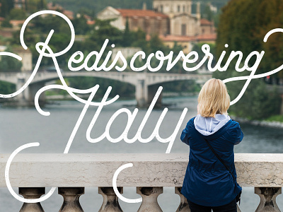 Rediscovering Italy — WIP