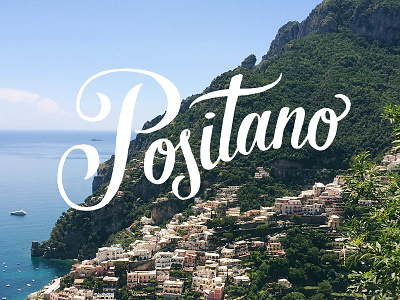 Positano handdrawn lettering script travel type typography