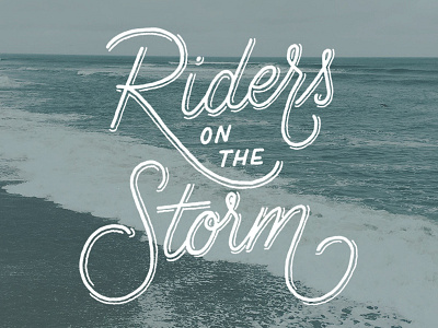 Riders On The Storm