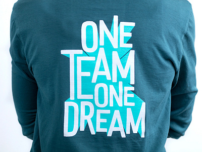 One Team One Dream brush lettering custom customized handdrawn type internal lettering shirt swag tshirt type typography