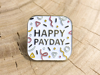 Happy Payday ✨ confetti enamelpin illustration lapelpin pin swag typography
