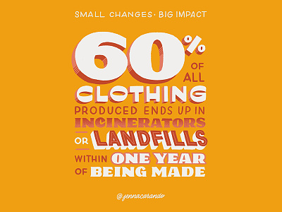 Small Changes, Big Impact conscious daily type eco conscious eco friendly environment handdrawn handdrawn type handdrawntype lettering slowfashion type typography