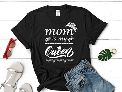 Best T-Shirt design for MOM lover best mom custom design design for mom gift for mom illustration love mother mom mom gift mom is my queen mom lover mom tshirt mother day mother day gift queen mom tshirt design tshirt designer tshirt for mom typhography