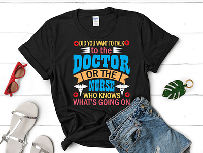 best tshirt design for doctor and nurse custom tshirt doctor and nurse tshirt doctor tshirt nurse tshirt typography tshirt design