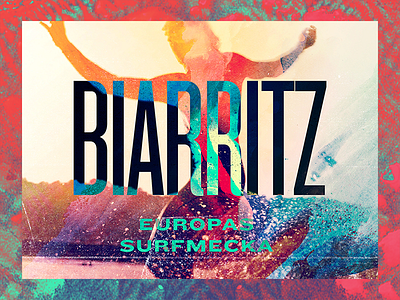 Biarritz Revisited acid more