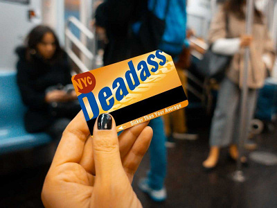 Deadass Metrocard Spoof (Sticker)