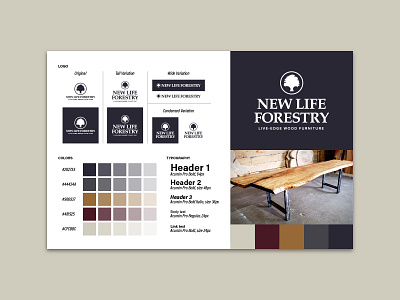 New Life Forestry Brand Guidelines brand brand guidelines branding carpentry color palette craftsman design digital forest furniture logo retail style styleguide traditional ui ux wood woodworking