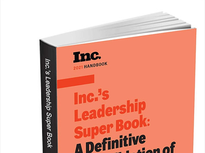 Inc.’s Leadership Super Book: A Definitive Consolidation of 25 P