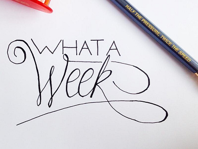 What A Week hand lettering lettering