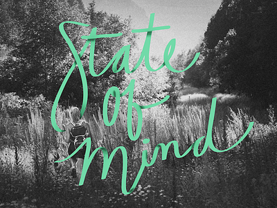 State Of Mind Lettering