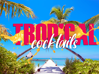 TROPICAL COCKTAILS colors design illustration ink splash tropical flyer typography