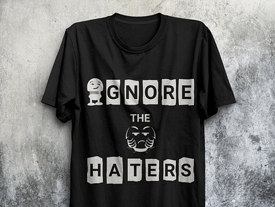 Ignore the Haters T-shirt branding design design t shirt graphic design logo logo design minimal minimalistic t shirt t shirtdesign tshirt typography