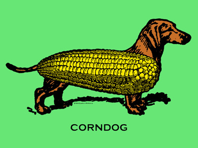 Corndog dribble