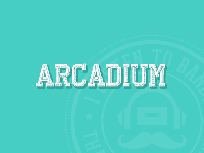 Arcadium shot