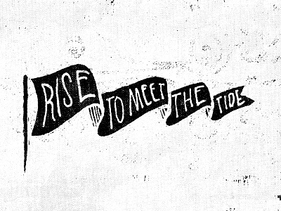 Rise to meet the Tide