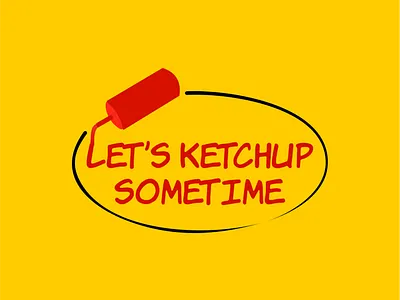 Let's Ketchup Sometime dailylogochallenge design logo