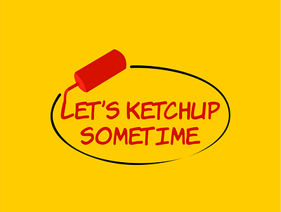 Let's Ketchup Sometime dailylogochallenge design logo