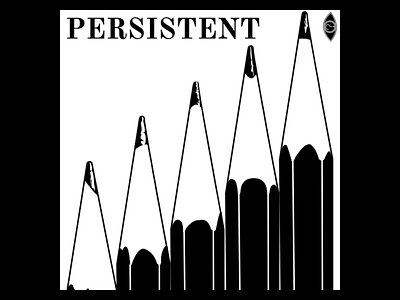 Persistent Poster art black black white creative design graphic design illustration illustration art inspirational persistence persistent poster poster art poster design poster illustration vector vector art vector illustration vectorart white