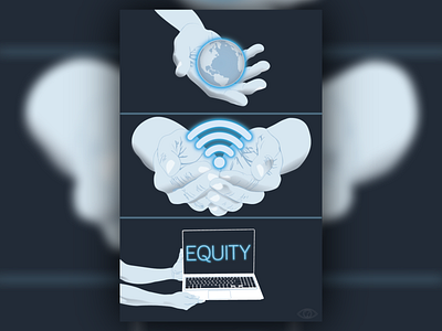 Digital Equity Poster art creative design digital digital art digital equity equity graphic design hands illustration illustration art laptop neon poster poster design vector vector art vector illustration vectorart wifi