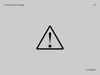 Logofolio Vol. 1(2020-2021) Logo 1 awareness bold branding campaign caution clean covid covid 19 creative design graphic design illustration logo logofolio minimalist modern sign simple vector vectorart