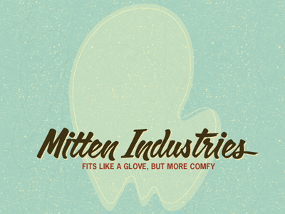 Smitten with Mitten mittens mitten industries calgary script news gothic