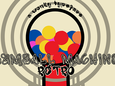 Gumball Machine Retro Typeface