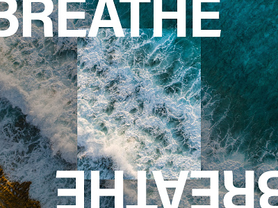 BREATHE beautiful nature coronavirus covid design graphic design layout nature poster print typography