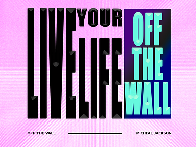 OFF THE WALL